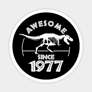 Awesome Since 1977 Magnet